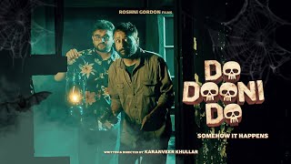 Do Dooni Do I Horror Comedy I Official Trailer I Latest Short Film 2024 [upl. by Marlowe]