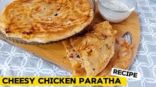 Mazydar Cheeesy Chicken Paratha Recipe 🍗 🧀  Winter Trending Paratha at home  Mamas Kitchen [upl. by Hedvig]