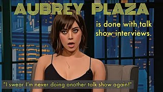 Aubrey Plaza explains why she quotblacks outquot from nervousness on talk shows [upl. by Veradia927]