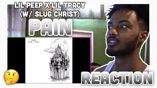 Lil Peep x Lil Tracy  Pain W Slug Christ Reaction [upl. by Zwiebel]