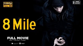 8 Mile 2002 Drama Music  Eminem Kim Basinger  8 Mile Full Movie Review amp Story [upl. by Aneeuq734]