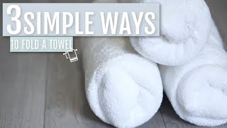 3 Simple Ways to Fold a Bath Towel  Judi the Organizer [upl. by Stockton]