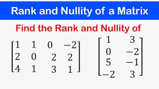 🔷12  Rank and Nullity of a given Matrix Row Echelon Form [upl. by Armalla]