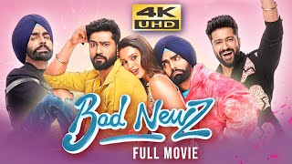 Bad Newz 2024 Hindi Full Movie  Starring Vicky Kaushal Triptii Dimri Ammy Virk [upl. by Berte]