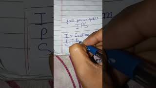 I p s ka full form handwriting i class fullform ips gkknowledge allfullform maths [upl. by Carmelo]