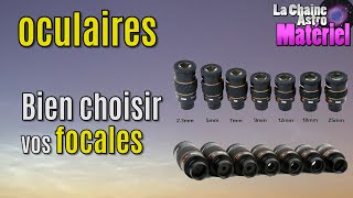 Comment bien choisir la focale de ses oculaires [upl. by Kirk]