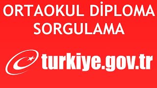 EDevlet Ortaokul Diploma Sorgulama Nasıl Yapılır [upl. by Cronin]