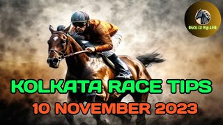 KOLKATA RACE TIPS 10 NOVEMBER 2023 KOLKATA HORSE RACE TIPS kolkataracetips RACEISMYLIFE [upl. by Theodor]