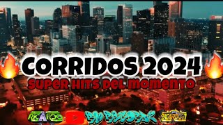 ❌LOS CORRIDOS MAS ESCUCHADOS DEL 2024🔥 [upl. by Ainoz]