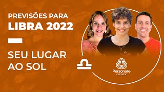 LIBRA 2022 ♎ PREVISÕES DA ASTROLOGIA PARA O NOVO ANO [upl. by Danczyk]