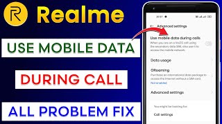 Use Mobile Data During Calls Realme  Use Mobile Data During Volte Calls On The Secondary Sim Realme [upl. by Anirtep664]