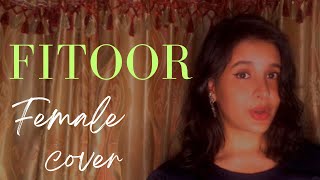 Fitoor Song Female Cover  Shamshera  Ranbir Kapoor  Vani Kapoor  Neeti Mohan  Arijit Singh [upl. by Nnaer901]