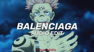 Balenciaga Audio Edit [upl. by Philipson]