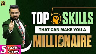 5 Skills that Can Make You a Millionaire  How to be Rich amp Successful [upl. by Dutch369]