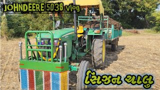 JOHNDEERE 5038d vlog gujrati❤ sizan chhalu 😈🚜 [upl. by Ehtiaf]