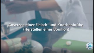 Ansetzen einer Fleisch und Knochenbrühe Bouillon  Prüfungsvorbereitung Ausbildung KochKöchin [upl. by Cook]