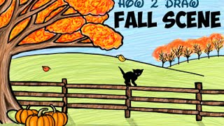 Drawing How to Draw An Autumn Or Fall Scene for Kids [upl. by Ettenaj]