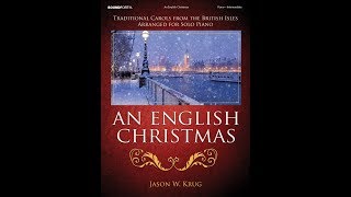 An English Christmas Piano  Jason W Krug [upl. by Emoraj]