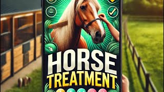 quotEssential Horse Treatment Best Practices for a Healthy HorsequotHorseCare HorseTreatmentviralvideo [upl. by Gardener]