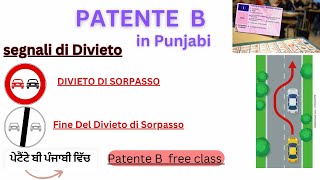 Patente b in punjabi  Divieto di sorpasso  divieto theory explained in punjabi [upl. by Londoner695]