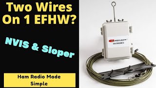 EFHW EMCOMM 2 Using Two Wires  NVIS amp Sloper [upl. by Okiek]