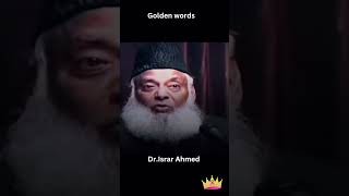 Golden wordsgoldenheartlovemotivationDrIsrar Ahmed [upl. by Attenoj]