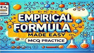 Empirical Formula Simplified Steps and Practice Questions [upl. by Xilef]