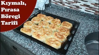 HAZIR YUFKADAN PRATİK KIYMALI PIRASALI BÖREK TARİFİ  Lezzetin Üstadı [upl. by Jacqueline]