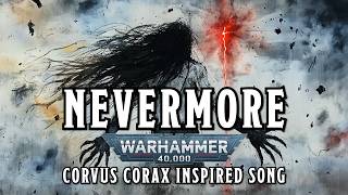 Nevermore  A Corvus Corax Inspired Song warhammer [upl. by Sorvats]