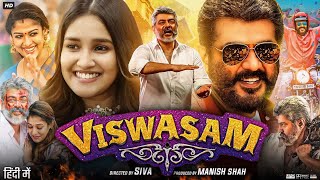 Viswasam Full Movie In Hindi  Ajith Kumar  Nayanthara  Jagapathi Babu  Review amp Facts HD [upl. by Iat]