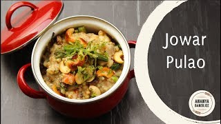 How to make Jowar Pulao  Healthy amp Yummy [upl. by Tierney334]