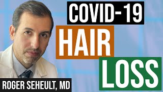 COVID19 and Telogen Effluvium Hair Loss [upl. by Kelcey]