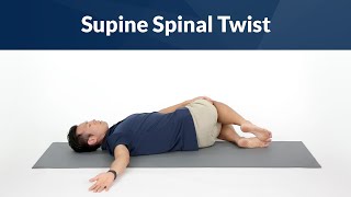 Supine Spinal Twist for Spine Mobility [upl. by Helge]