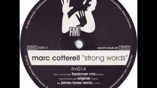 MARC COTTERELL  Strong Words Frankman Remix [upl. by Suinotna]