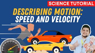 DESCRIBING MOTION SPEED AND VELOCITY SCIENCE 7 QUARTER 3 MODULE 1 [upl. by Hochman]