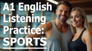 A1 English Listening Practice  Sports [upl. by Yllop]