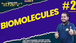 Biomolecules Class 12 Biology NCERT Chapter 11 2  Polysaccharide Nucleic Acid Metabolite Atharv [upl. by Aihsoj]