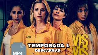 Vis a vis  Temporada 1 Descargar [upl. by Ysac605]