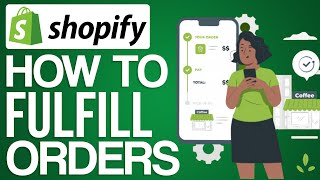 How To Fulfill Orders On Shopify 2024 Step by Step [upl. by Indnahc]