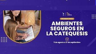 Masterclass Ambientes seguros en la catequesis [upl. by Eppesiug63]