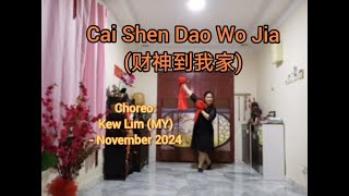 财神到我家 Cai Shen Dao Wo Jia  Line Dance Kew Lim MY  November 2024  demo [upl. by Iives]