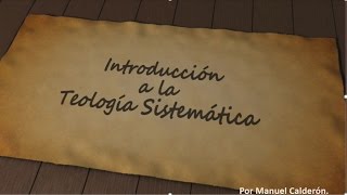 CURSO DE TEOLOGÍA SISTEMÁTICA  CLASE Nº 2 [upl. by Rahman410]