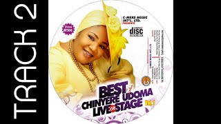 BEST OF CHINYERE UDOMA LIVE ON STAGE VOL 1 TRACK 2 [upl. by Giza49]