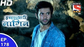 Icchapyaari Naagin  इच्छाप्यारी नागिन  Ep 178  1st Jun 2017 [upl. by Leduar]