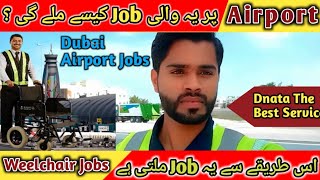 How To Get Dubai Airport Weelchair Jobs   Dulsco Company Dubai  dubaiworkvisa Airportjobs [upl. by Anaeed]