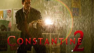 Constantine 2 Full Movie Review  Keanu Reeves And Peter Stormare [upl. by Deragon417]