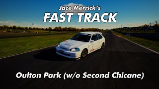 Fast Track S5E5 Oulton Park Assetto Corsa Lap Guide [upl. by Jenica976]