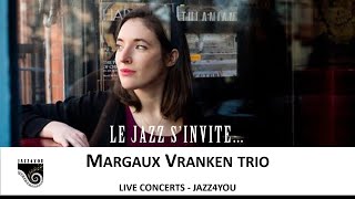 Margaux Vranken Trio  live [upl. by Gnouv]