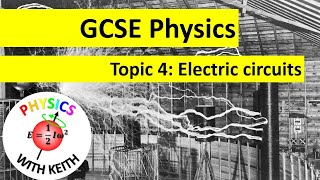 GCSE Physics Topic 4 Electric circuits summary [upl. by Ahsok344]