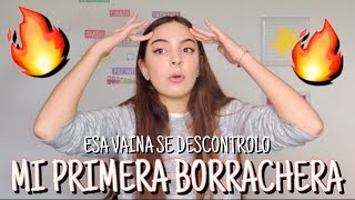 MI PRIMERA BORRACHERA DESCONTROL TOTAL StoryTime [upl. by Campos]